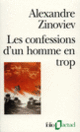 Couverture Les Confessions d'un homme en trop (Alexandre Zinoviev)
