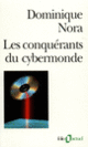 Couverture Les Conquérants du cybermonde (Dominique Nora)