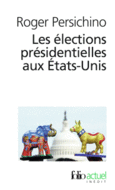 Couverture Les élections présidentielles aux États-Unis ()