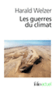 Couverture Les guerres du climat (Harald Welzer)
