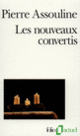 Couverture Les Nouveaux convertis (Pierre Assouline)