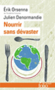 Couverture Nourrir sans dévaster (Julien Denormandie,Érik Orsenna)