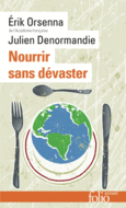 Couverture Nourrir sans dévaster (,Érik Orsenna)