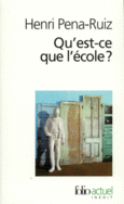 Couverture Qu'est-ce que l'école? ()