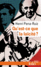 Couverture Qu'est-ce que la laïcité? (Henri Pena-Ruiz)