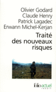 Couverture Traité des nouveaux risques (,Olivier Godard,Claude Henry,Patrick Lagadec,Erwann Michel-Kerjan)