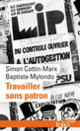 Couverture Travailler sans patron (Simon Cottin-Marx,Baptiste Mylondo)