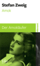 Couverture Amok/Der Amokläufer (Stefan Zweig)