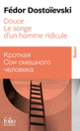 Couverture Douce – Le songe d'un homme ridicule (Fédor Dostoïevski)