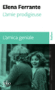 Couverture L'amie prodigieuse / L'amica geniale (Elena Ferrante)