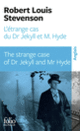Couverture L'Étrange cas du Dr Jekyll et M. Hyde/The strange case of Dr Jekyll and Mr Hyde (Robert Louis Stevenson)