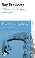 Couverture L'Homme Illustré et autres nouvelles/The Illustrated Man and other short stories ()