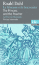 Couverture La Princesse et le braconnier/The Princess and the Poacher – La Princesse Mammalia/Princess Mammalia (Roald Dahl)