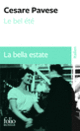 Couverture Le bel été/La bella estate (Cesare Pavese)