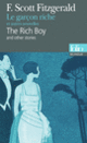Couverture Le garçon riche et autres nouvelles/The Rich Boy and Other Stories (Francis Scott Fitzgerald)