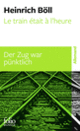 Couverture Le Train était à l'heure/Der Zug war pünktlich (Heinrich Böll)