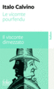 Couverture Le vicomte pourfendu / Il visconte dimezzato (Italo Calvino)