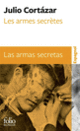 Couverture Les armes secrètes/Las armas secretas (Julio Cortázar)