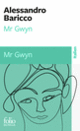 Couverture Mr Gwyn / Mr Gwyn (Alessandro Baricco)