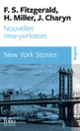 Couverture Nouvelles new-yorkaises/New York Stories (Jerome Charyn,Francis Scott Fitzgerald,Henry Miller)