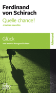 Couverture Quelle chance! et autres nouvelles/Glück und andere Kurzgeschichten ()