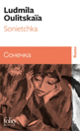 Couverture Sonietchka (Ludmila Oulitskaïa)