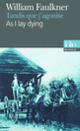 Couverture Tandis que j'agonise/As I lay dying (William Faulkner)