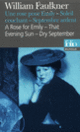 Couverture Une Rose pour Emily/A Rose for Emily – Soleil couchant/That Evening Sun – Septembre ardent/Dry September (William Faulkner)