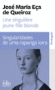 Couverture Une singulière jeune fille blonde/Singularidades de uma rapariga loira (José Maria Eça de Queiroz)