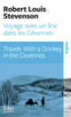 Couverture Voyage avec un âne dans les Cévennes / Travels with a Donkey in the Cévennes (Robert Louis Stevenson)