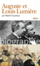 Couverture Auguste et Louis Lumière (Michel Faucheux)