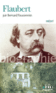 Couverture Flaubert (Bernard Fauconnier)