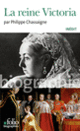Couverture La reine Victoria (Philippe Chassaigne)