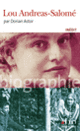 Couverture Lou Andreas-Salomé (Dorian Astor)