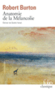 Couverture Anatomie de la Mélancolie (Robert Burton (1577-1640))