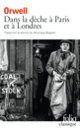 Couverture Dans la dèche à Paris et à Londres (George Orwell)