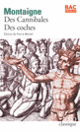 Couverture Des cannibales/Des coches ( Montaigne)
