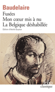 Couverture Fusées / Mon coeur mis à nu / La Belgique déshabillée / Amoenitates Belgicae ()