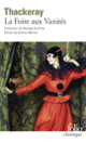 Couverture La Foire aux Vanités (William Makepeace Thackeray)