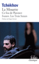 Couverture La Mouette – Ce fou de Platonov – Ivanov – Les Trois Sœurs (Anton Tchékhov)