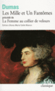 Couverture Les Mille et Un Fantômes/La Femme au collier de velours (Alexandre Dumas)