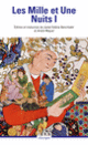 Couverture Les Mille et Une Nuits ( Anonymes)