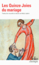 Couverture Les Quinze Joies du mariage ( Anonymes)