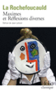 Couverture Maximes et Réflexions diverses ( La Rochefoucauld,Marquise de Sablé)