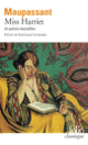 Couverture Miss Harriet et autres nouvelles (Guy de Maupassant)