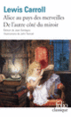 Couverture Alice au pays des merveilles – De l'autre côté du miroir (Lewis Carroll)