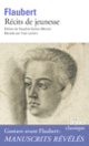 Couverture Récits de jeunesse (Gustave Flaubert)