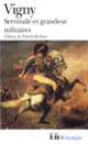 Couverture Servitude et grandeur militaires (Alfred de Vigny)