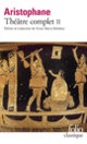 Couverture Théâtre complet ( Aristophane) Couverture Théâtre complet ( Aristophane)