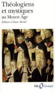 Couverture Théologiens et mystiques au Moyen Âge (,Collectif(s) Collectif(s))